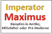 Online Spiele Gelsenkirchen - Kampf Prä-Moderne - Imperator Maximus